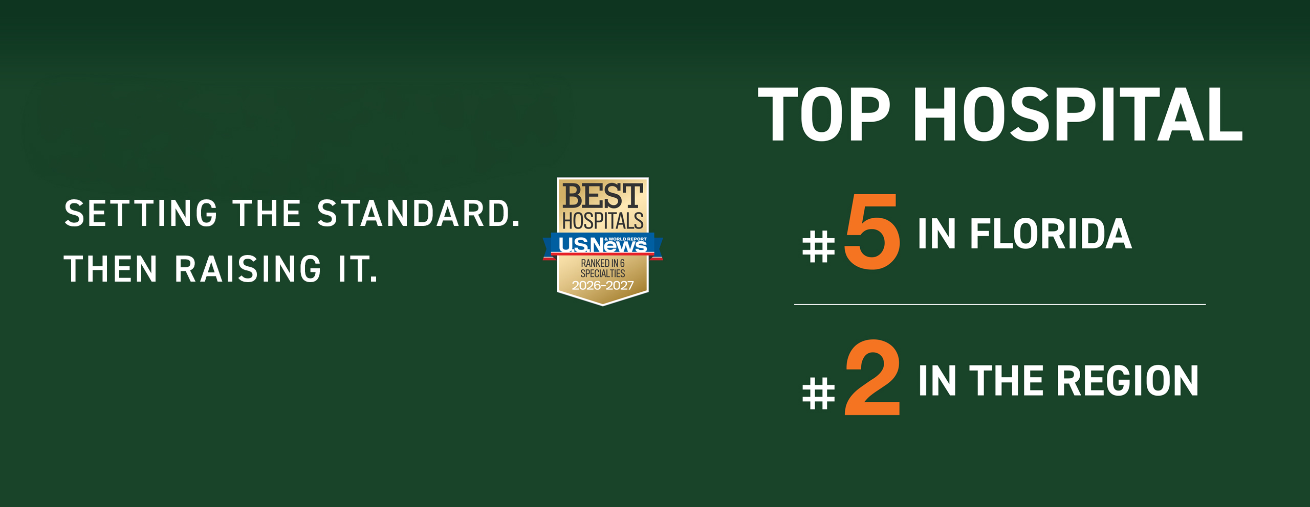 Setting the standard. Then raising it. UHealth System is a top 5 health system in Florida.
